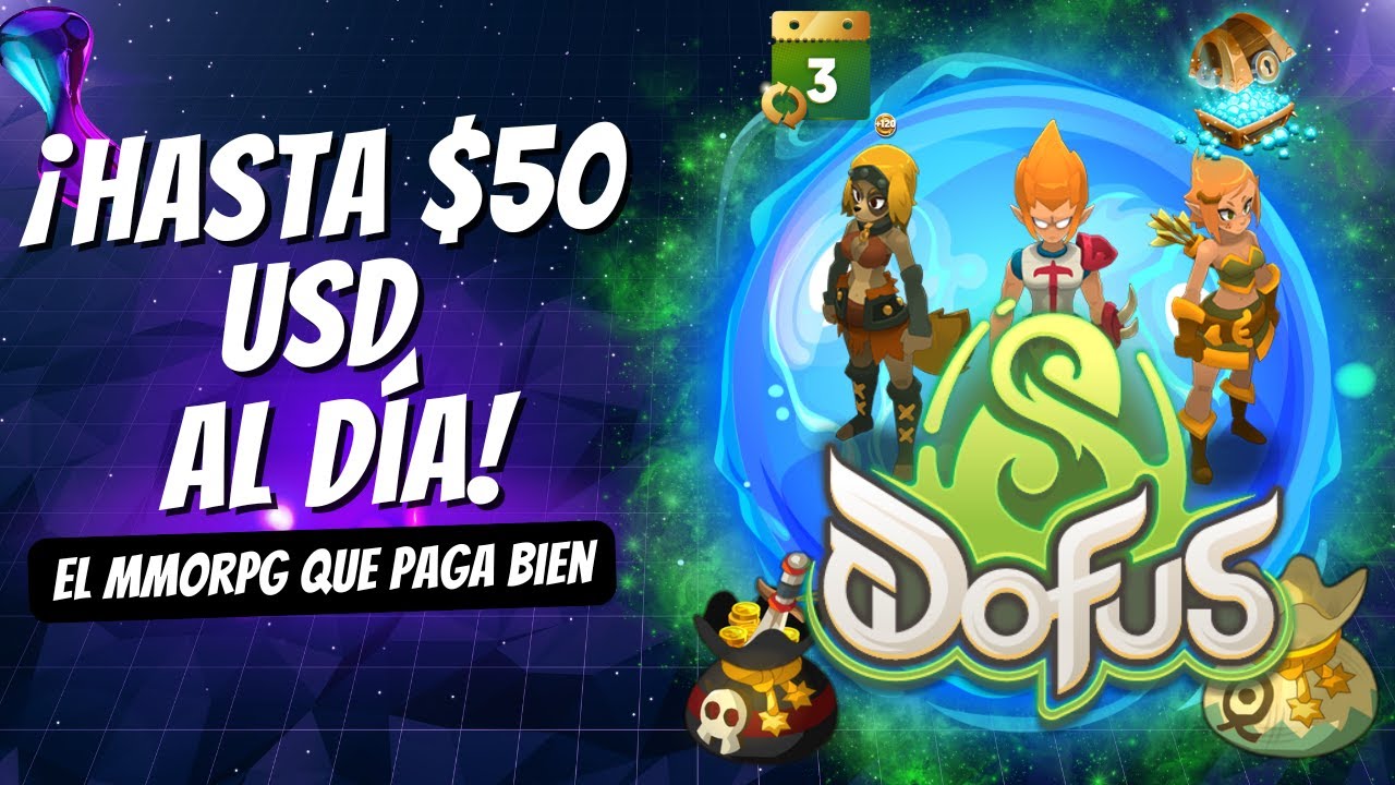💥PUEDES GANAR DESDE $5 USD HASTA $50 USD AL D&Iacute;A CON DOFUS💥