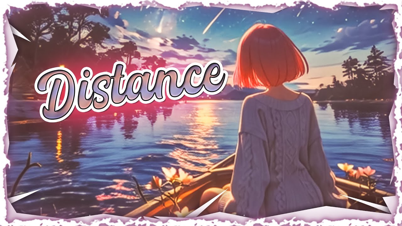 Nightcore - Distance (Lyrics)
