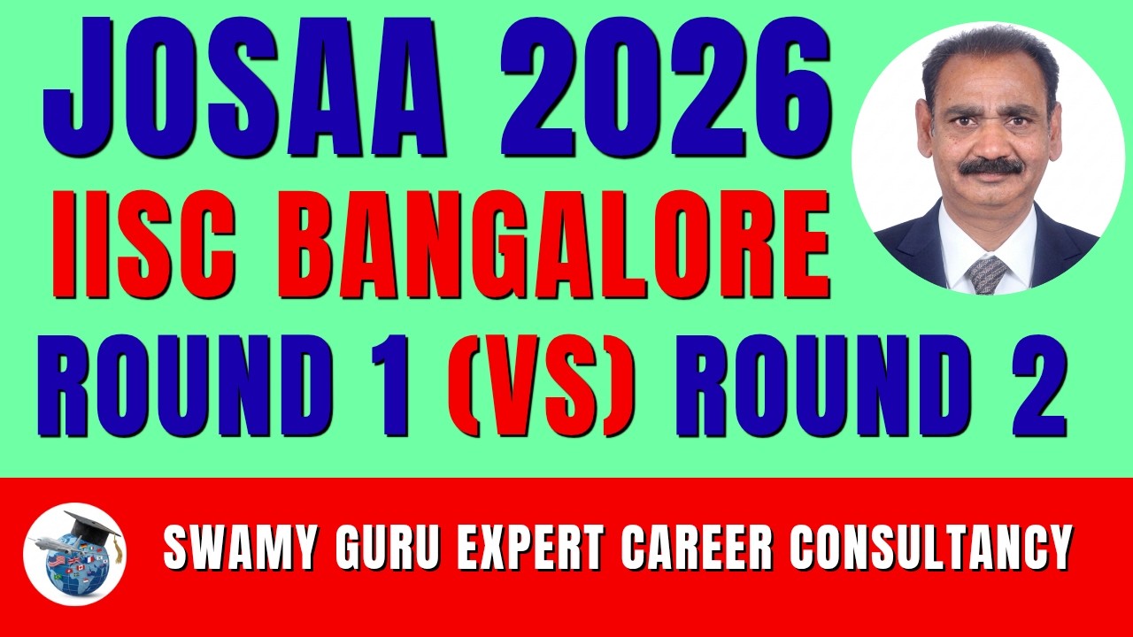 JoSAA 2026 Round 1 vs Round 2 | 🔥 IISc Bangalore Cutoff Analysis Changes Explained❗️ #josaa2026