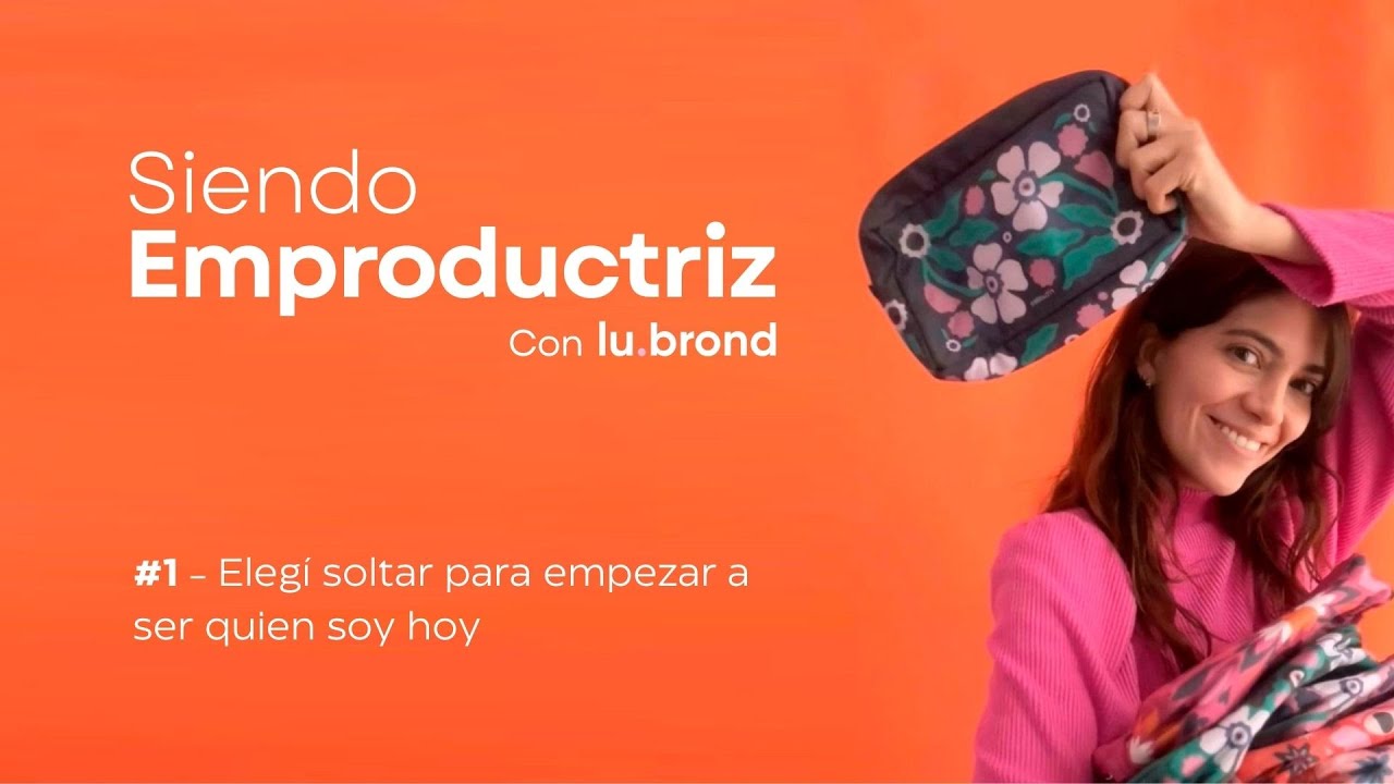 #1 - Elegí soltar para empezar a ser quien soy hoy