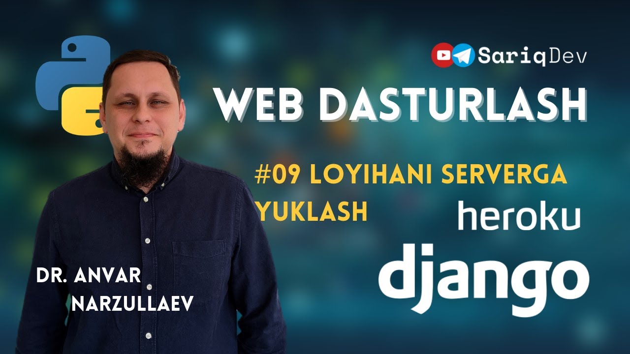 #09 Python Django | Loyihani Heroku Serverga Yuklash
