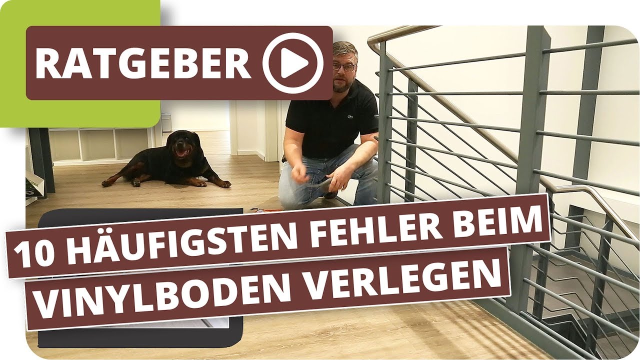 Die 10 häufigsten Fehler beim Vinylboden verlegen