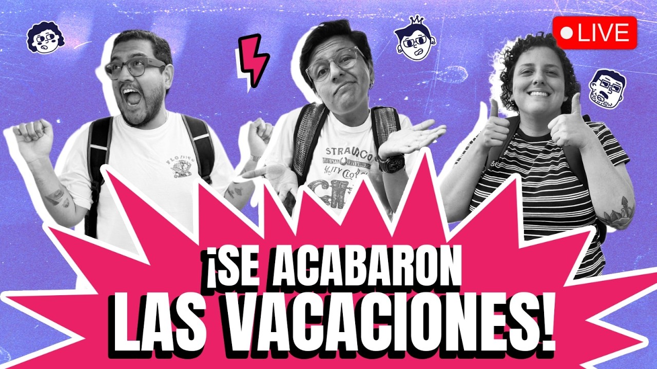 SE ACABARON LAS VACACIONES, VOLVIERON LOS EN VIVOS - EN VIVO🔴