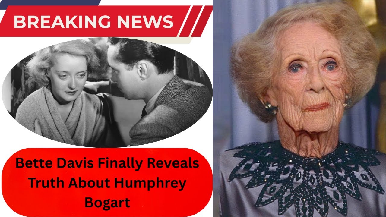 "Bette Davis Finally Breaks Silence on Humphrey Bogart | Hollywood Legend Reveals Truth About Bogart