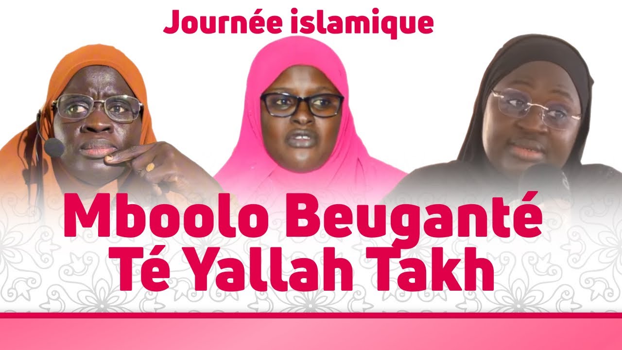 Journée Mboloo Beuganté Té Yallah Takh
