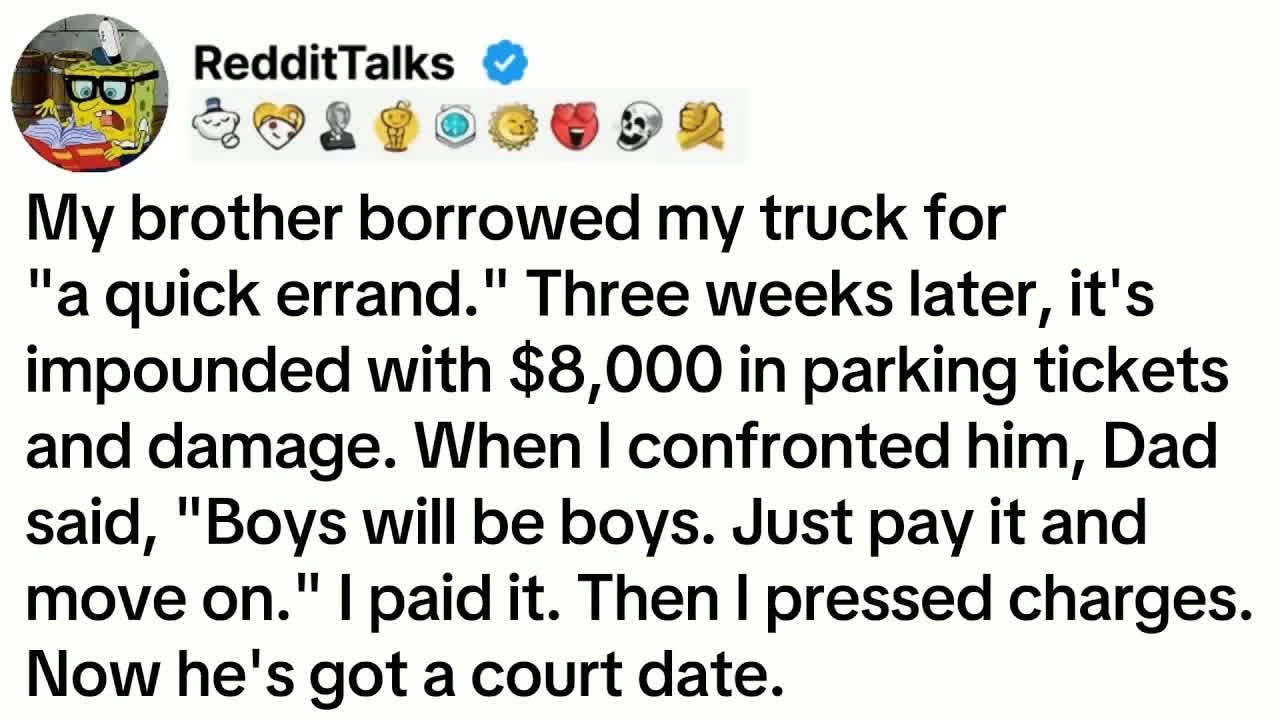 My brother borrowed my truck for ＂a quick errand.＂ Three weeks later, it's impounded with $8,000...
