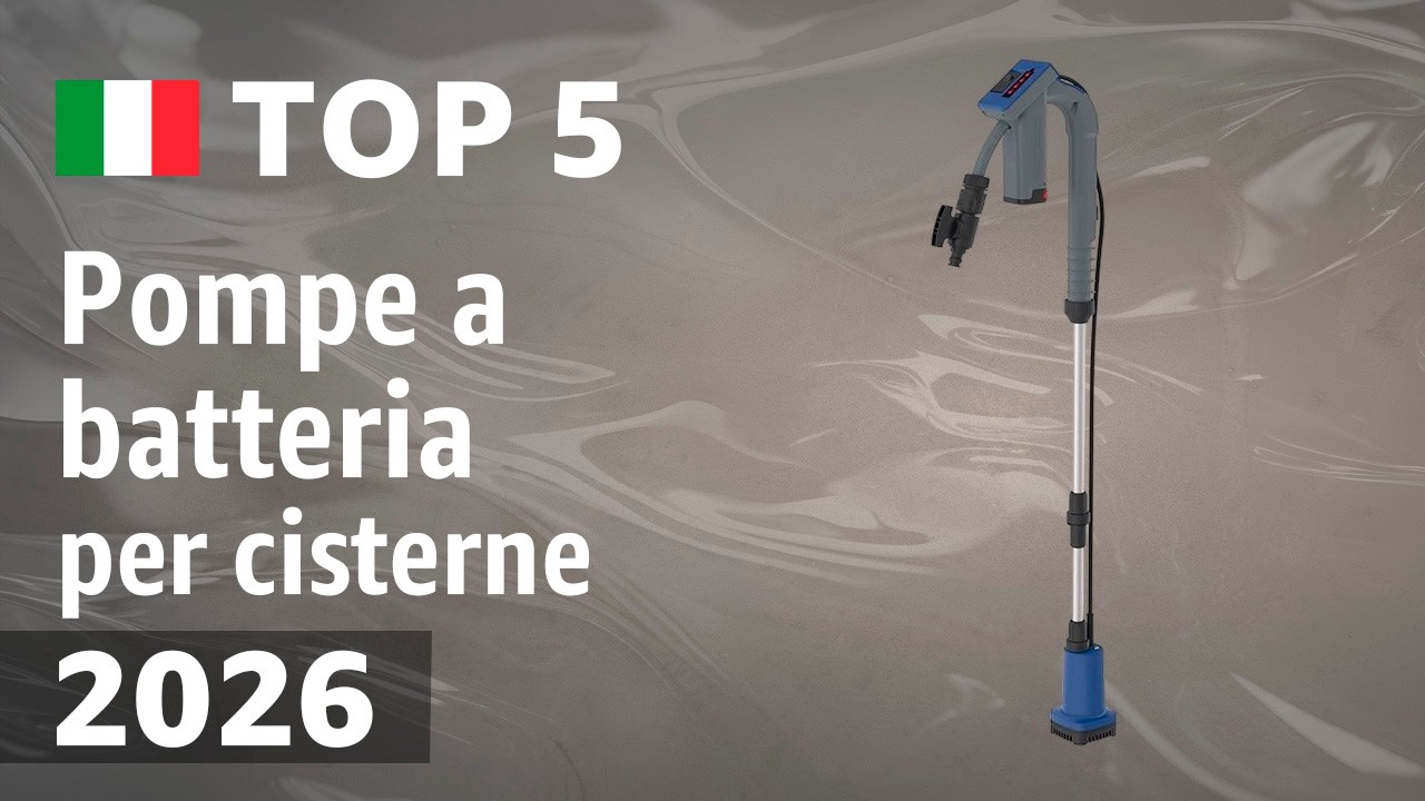 TOP—5. Migliori pompe a batteria per cisterne 2026