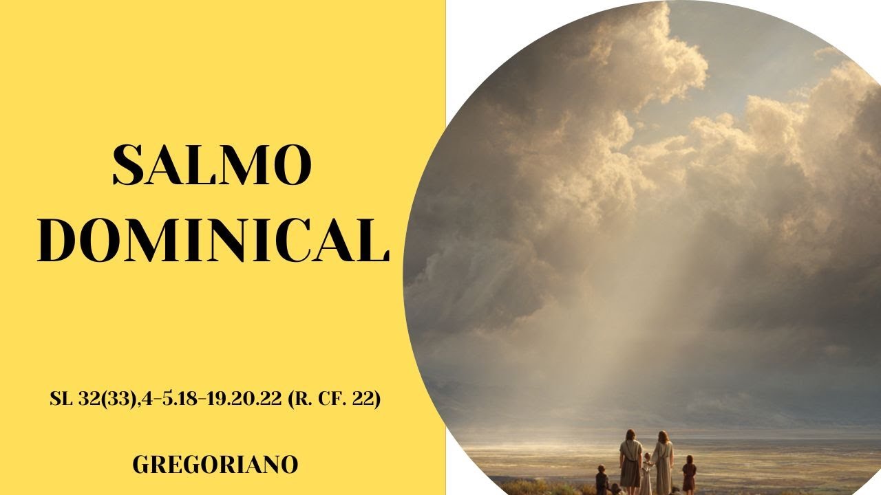 Salmo 32(33) | 2º Domingo da Quaresma, Ano A | Gregoriano