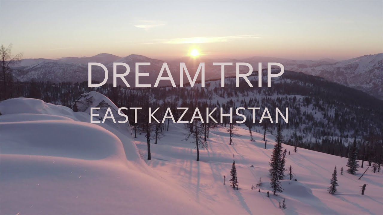 Dream Trip East Kazakhstan 2021