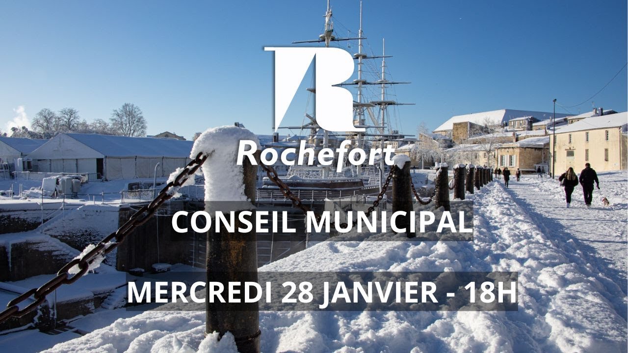 Conseil Municipal du mercredi 28 janvier 2026 | Ville de Rochefort