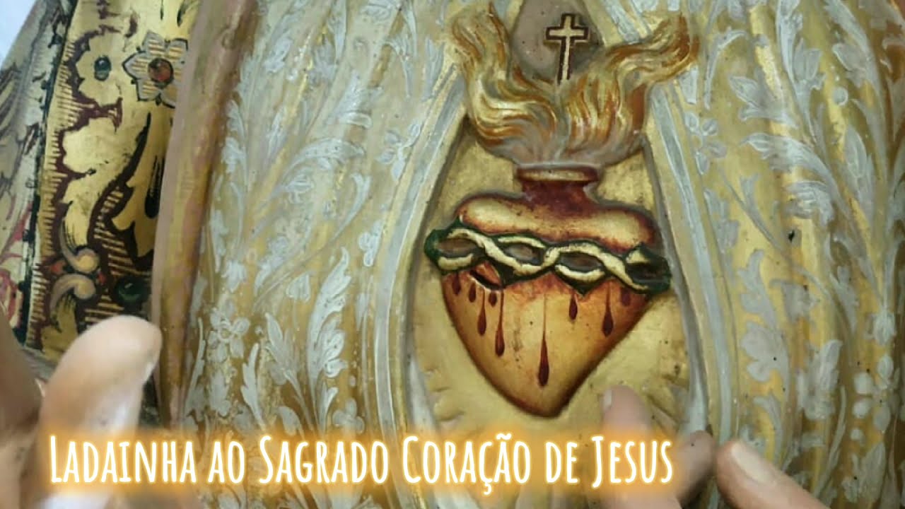 Ladainha ao Sagrado Coração de Jesus II
