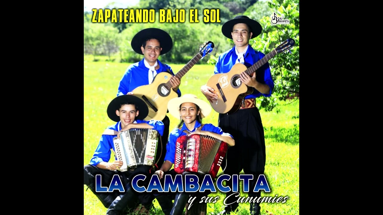 Poncho Sor&oacute; - La Cambacita y sus Cunumies