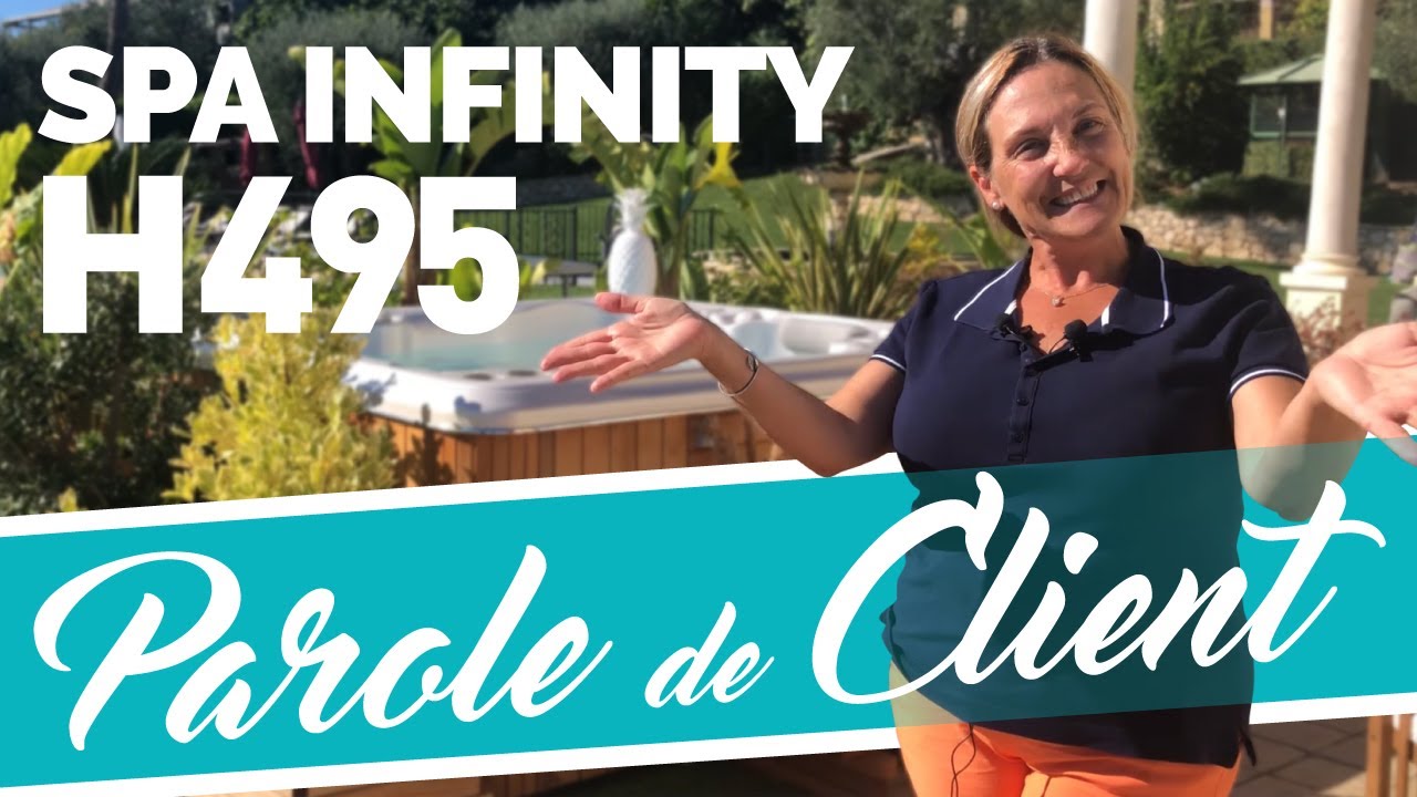 Parole de client - un spa H495 de qualité pour se relaxer en famille