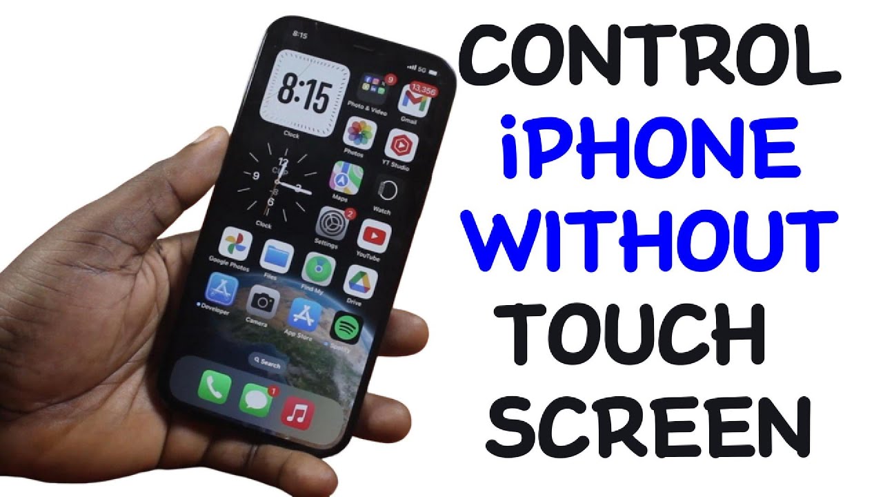 How to Control iPhone without Touch Screen