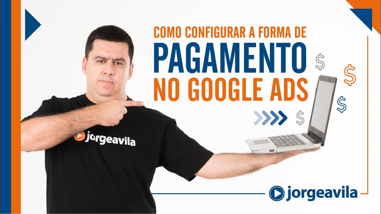 COMO CONFIGURAR A FORMA DE PAGAMENTO NO GOOGLE ADS - FATURAMENTO NO GOOGLE ADS