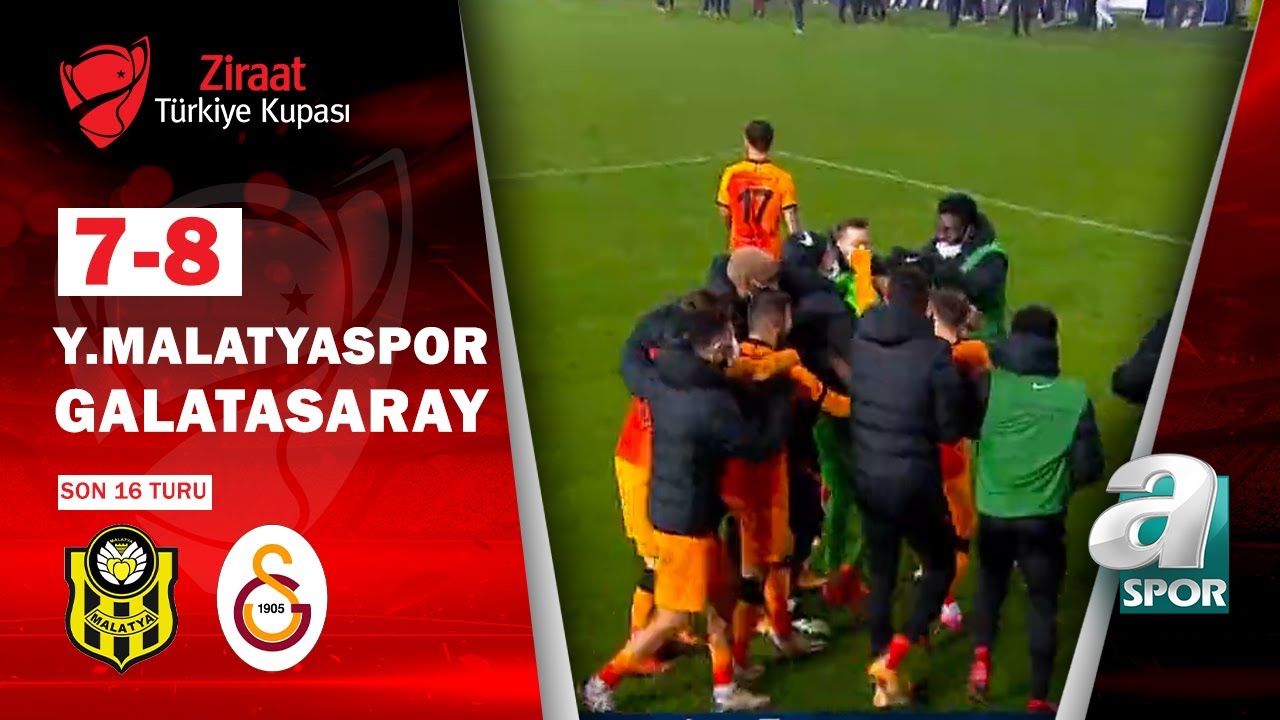 Yeni Malatyaspor 1 (7) - (8) 1 Galatasaray MAÇ ÖZETİ (Ziraat Türkiye Kupası Son 16 Turu)