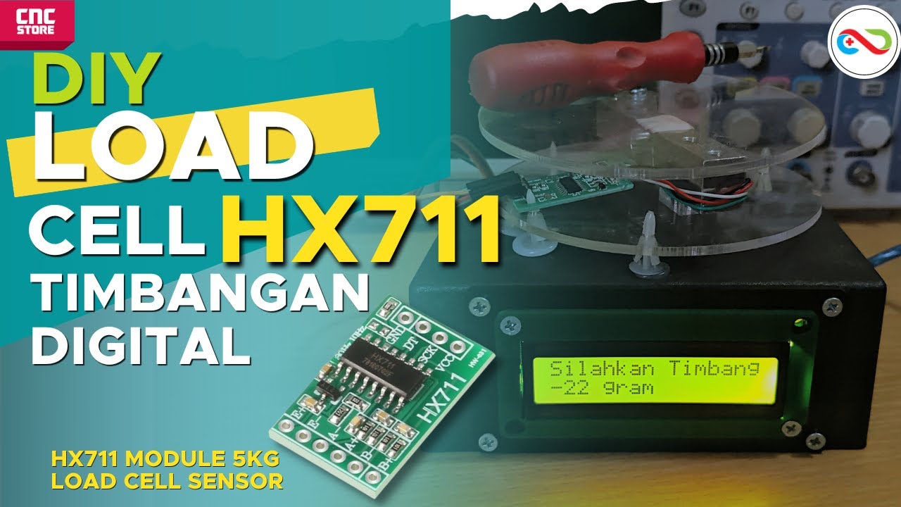 TUTORIAL MEMBUAT TIMBANGAN DIGITAL MENGGUNAKAN ARDUINO DAN LOAD CELL HX711 WEIGH SENSOR BERAT