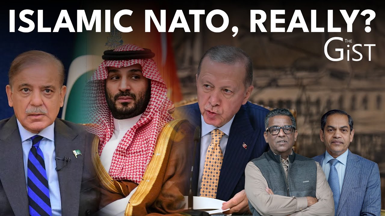 Islamic NATO: The Gulf Between Rhetoric & Reality || The Gist