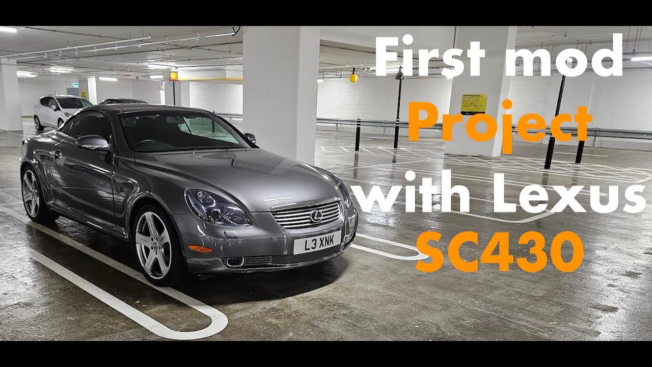 First Mod Project with Lexus SC430