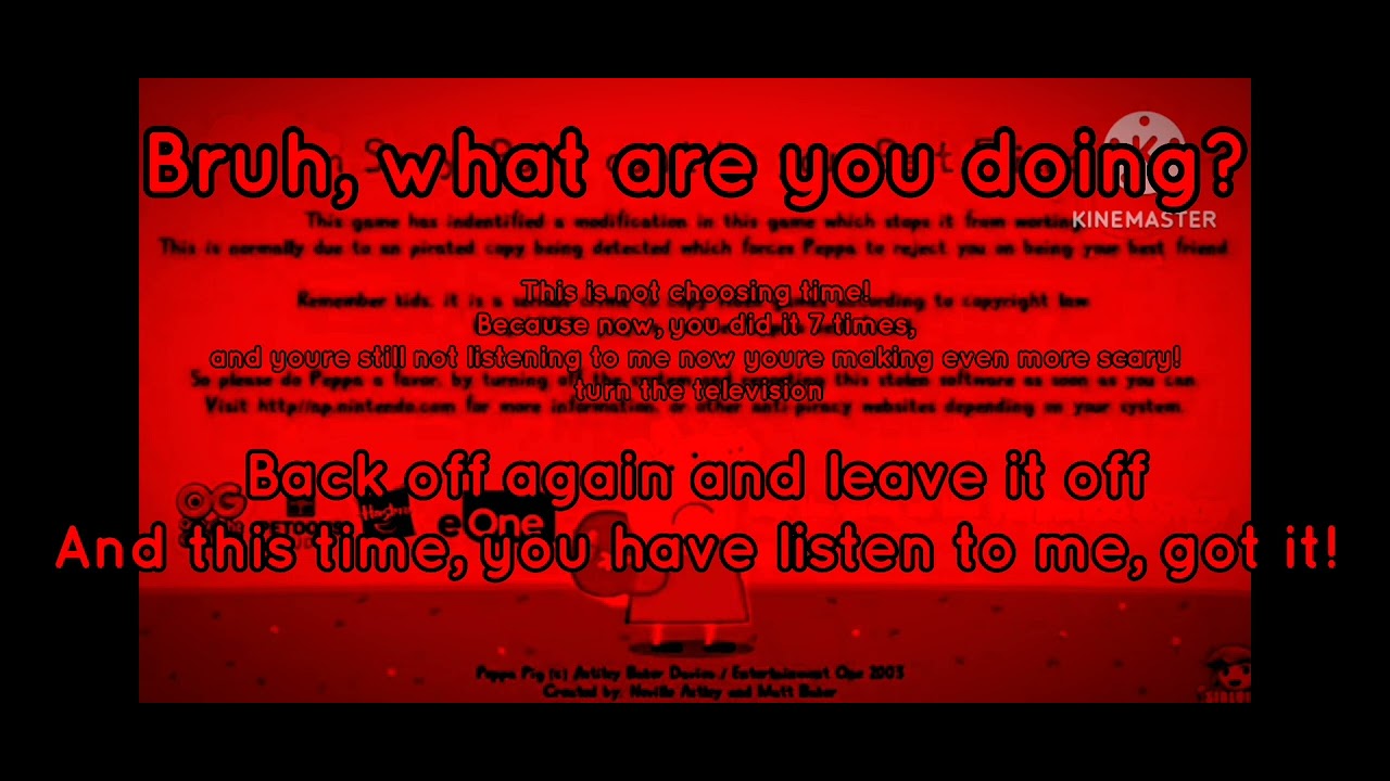 My friend peppa pig anti piracy screen (P. 1)