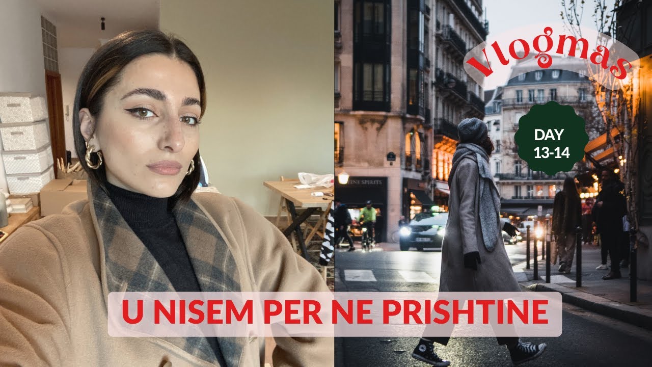 U NISEM PER NE PRISHTINE I VLOGMAS DAY 13 & 14 I TRANSEFERIMI VAZHDON I VLOG SHQIP I ROMINA GJINALI