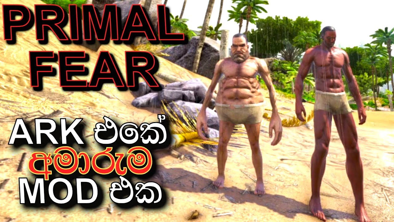 ඩයිනොල යක්කු වෙලා | ARK: Survival Evolved - PRIMAL FEAR MOD - Sinhala Gameplay #EP1