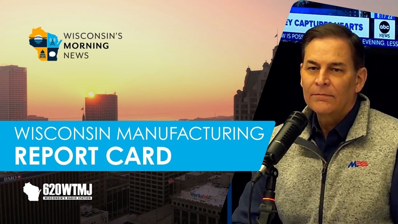 The State of Manufacturing in WI | Wisconsin's Morning News