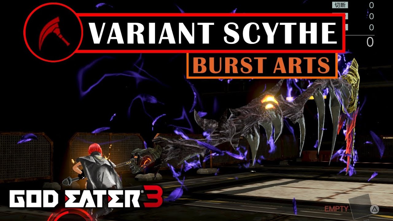 GOD EATER 3 - Variant Scythe Burst Arts