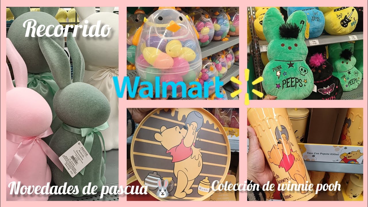 RECORRIDO EN WALMART, NOVEDADES DE PASCUA 🐰+ COLECCIÓN WINNIE POOH .