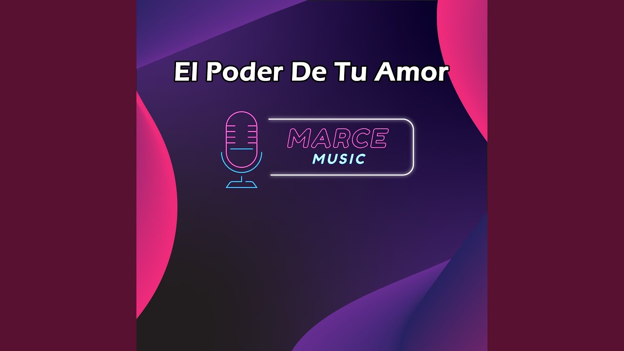 El Poder De Tu Amor