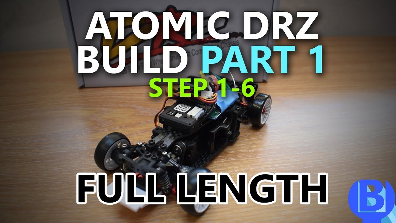 Atomic DRZ Build Full Length - Part 1, Step 1-6