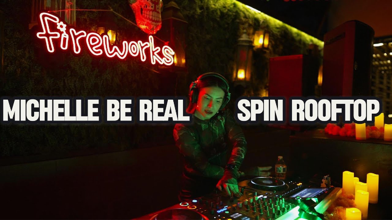 Michelle Be Real | Energetic and Groovy House Set | SPIN Rooftop