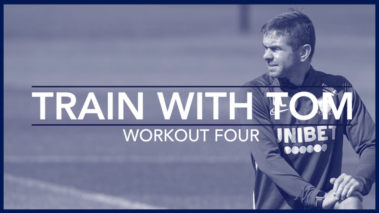 Train With Tom: Home Workout Four