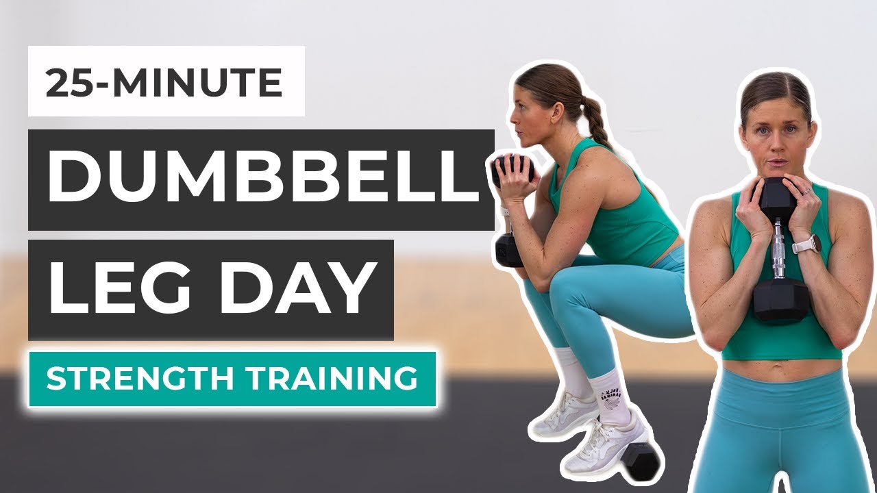 25-Minute Dumbbell Leg Workout (Strength Training)