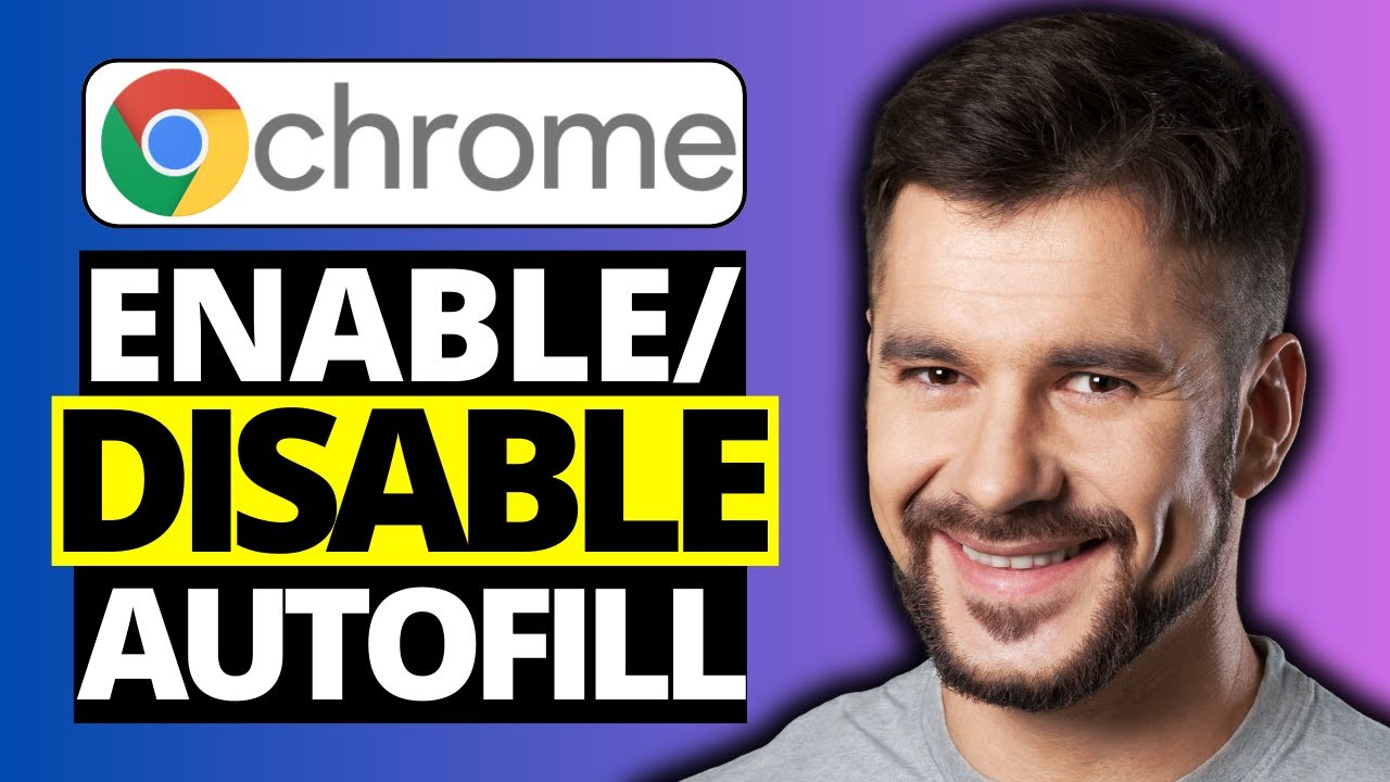 Как включить или отключить автозаполнение в Google Chrome