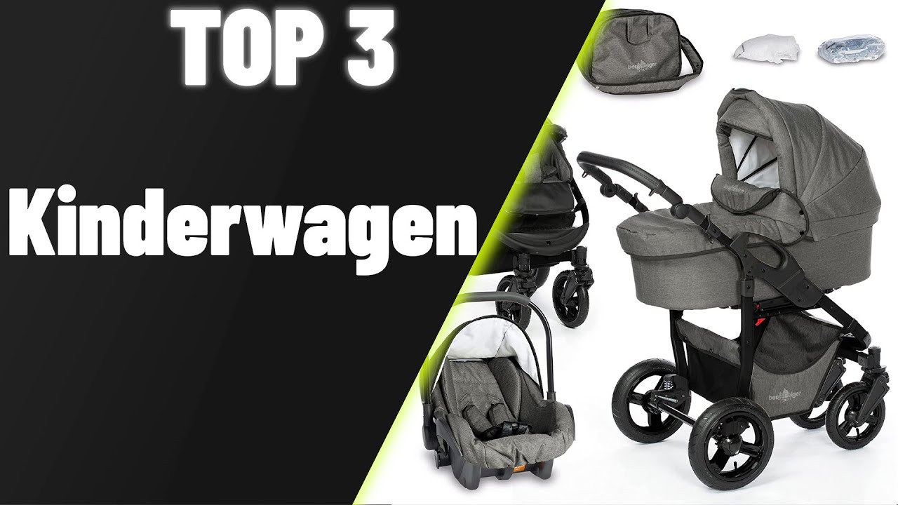 ▶ Kinderwagen Test &diams; Top 3 Kinderw&auml;gen 2024