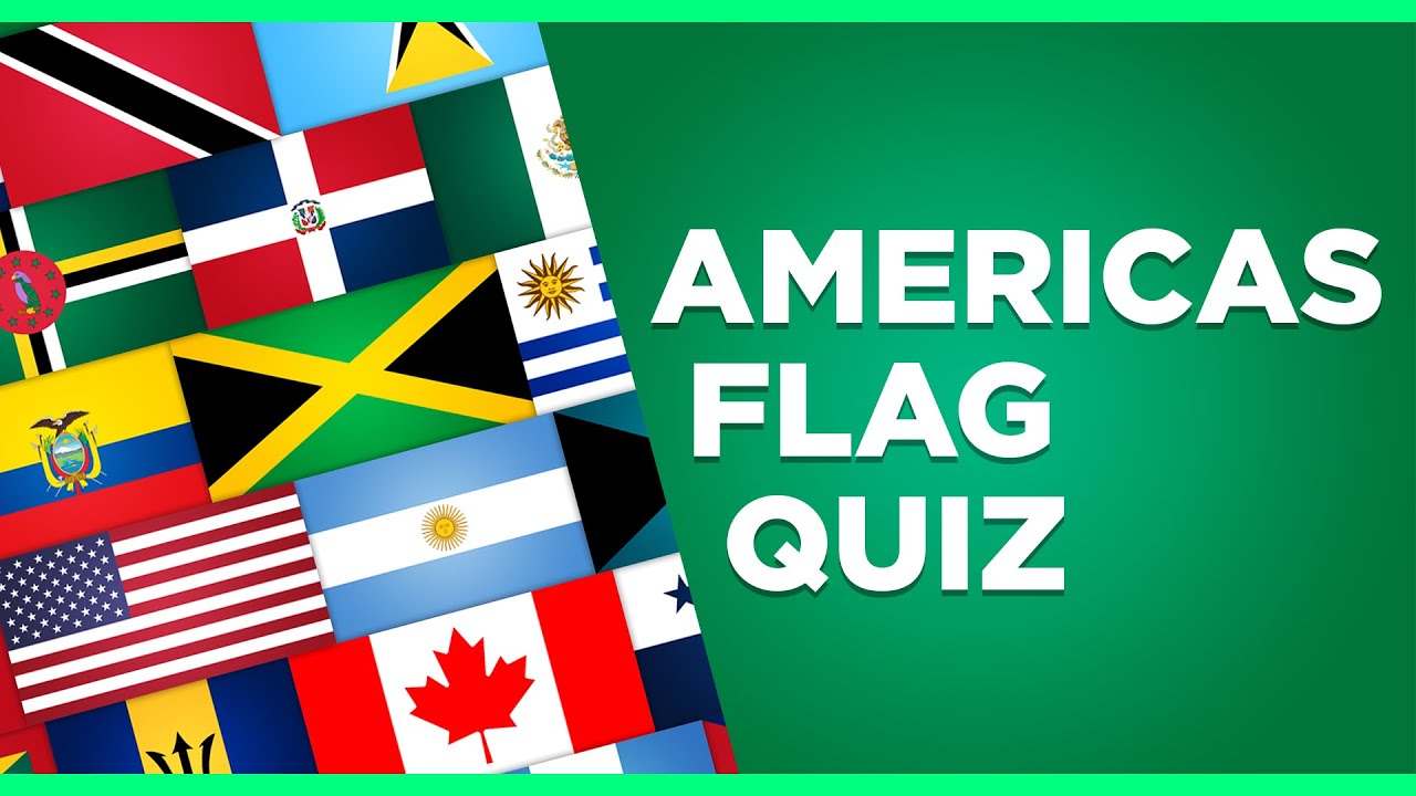 Americas Flag Quiz | Guess the National Flag