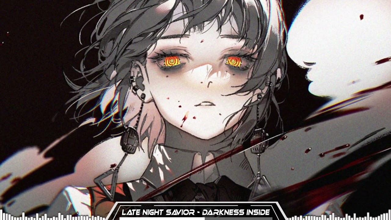 Late Night Savior [Nightcore] - Darkness Inside