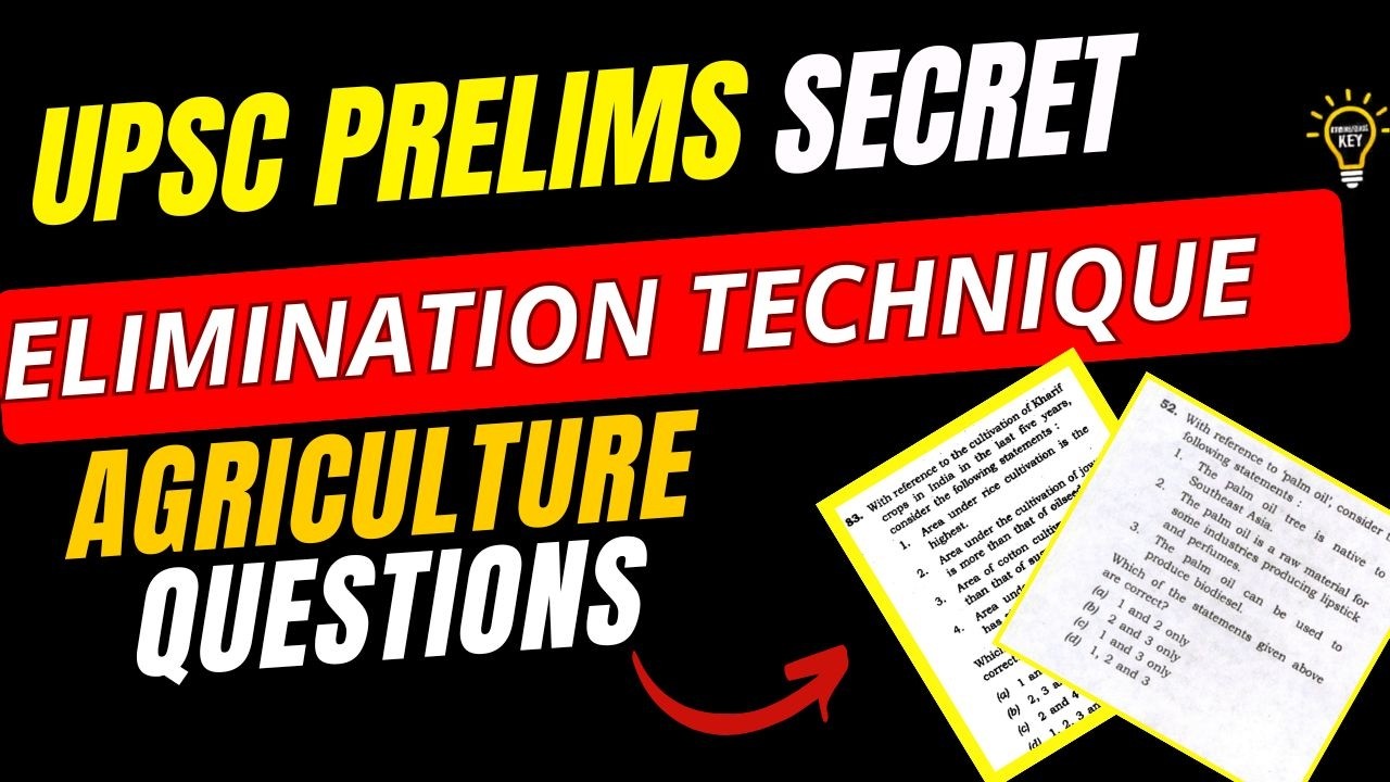 Hidden UPSC Agriculture Elimination Techniques Used by Toppers#iasprelims2026