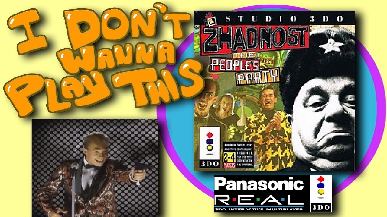 Zhadnost: The People's Party [3DO] - I Don't Wanna Play This