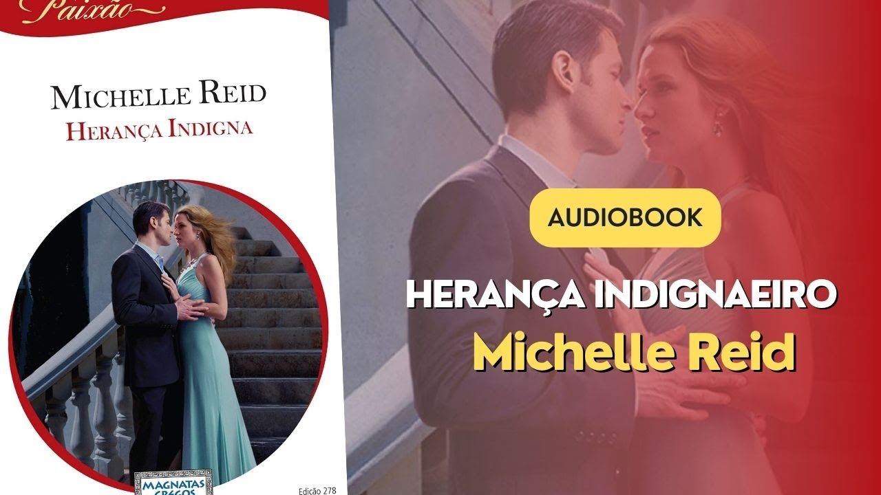 AUDIOBOOK -  Herança Indigna - Michelle Reid