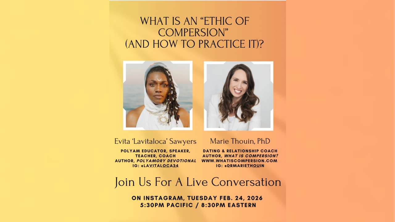 What Does it Mean to Cultivate a Compersion Ethic? A Conversation with Evita Lavitaloca Sawyers