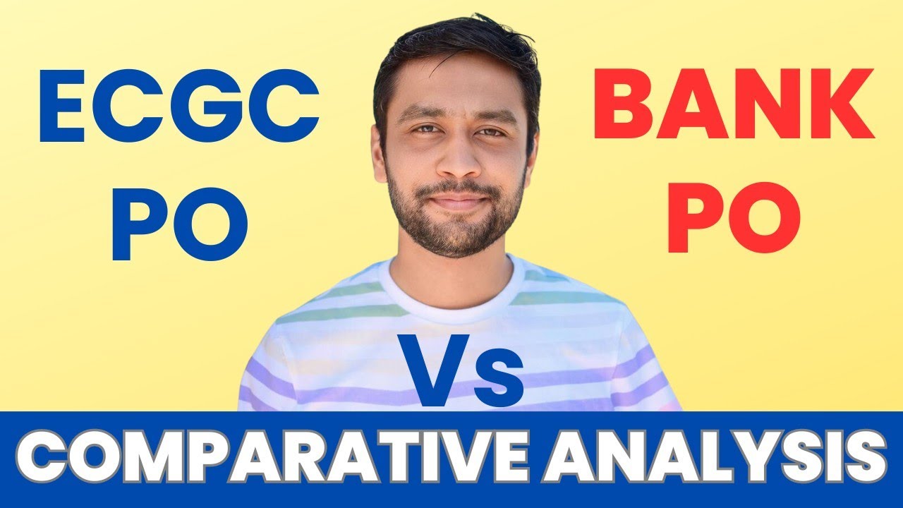 ECGC PO Vs Bank PO | Transfer,Posting,Salary, Promotion,Work Profile etc.| Comparative Analysis