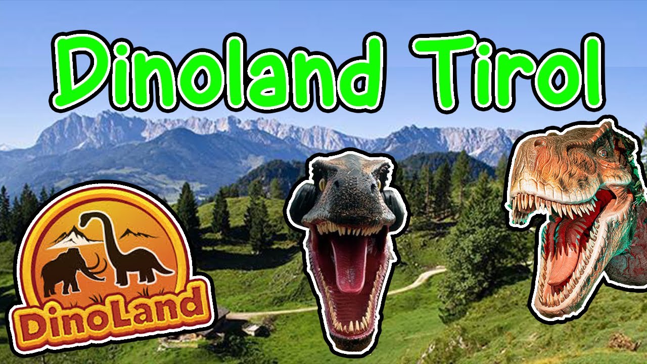Dinoland Tirol 2019 - Dinosaurierpark