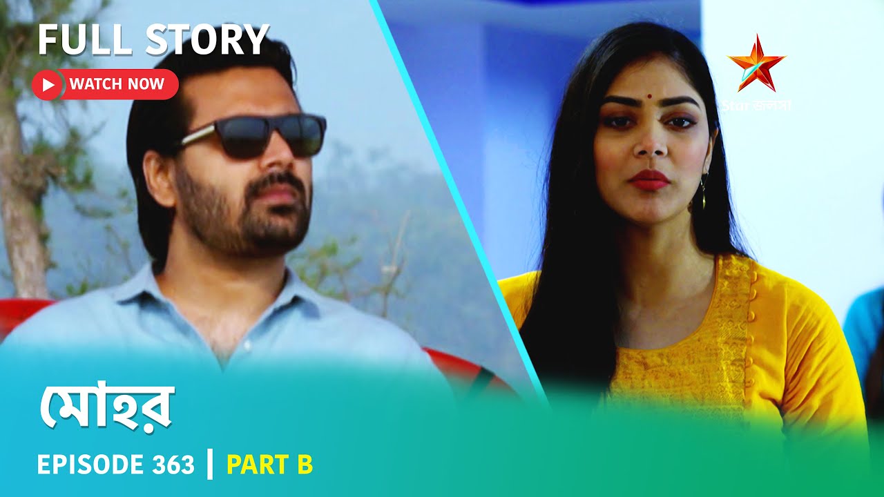Full Story | Mohor | Episode 363 | Part B
