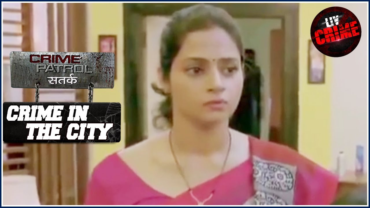 दाँव पे ज़िन्दगी - Part 2 | क्राइम पेट्रोल | Crime Patrol | Crime In The City | Full Episode | Bhopal