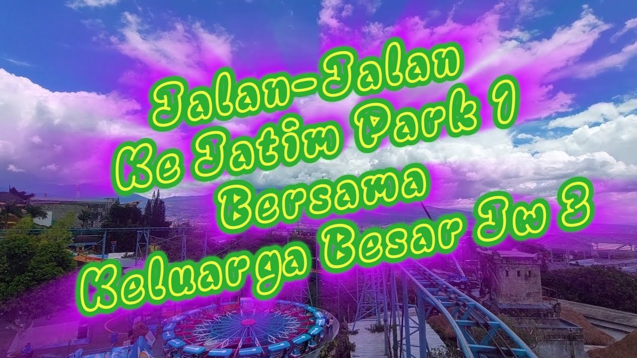 MENYENANGKAN | JALAN-JALAN KE JATIM PARK 1 BERSAMA KELUARGA BESAR JW 3