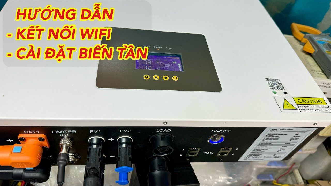 Cách kết nối wifi và cài đặt biến tần hybrid SUN 5.5kw lumentree dễ hiểu nhất !