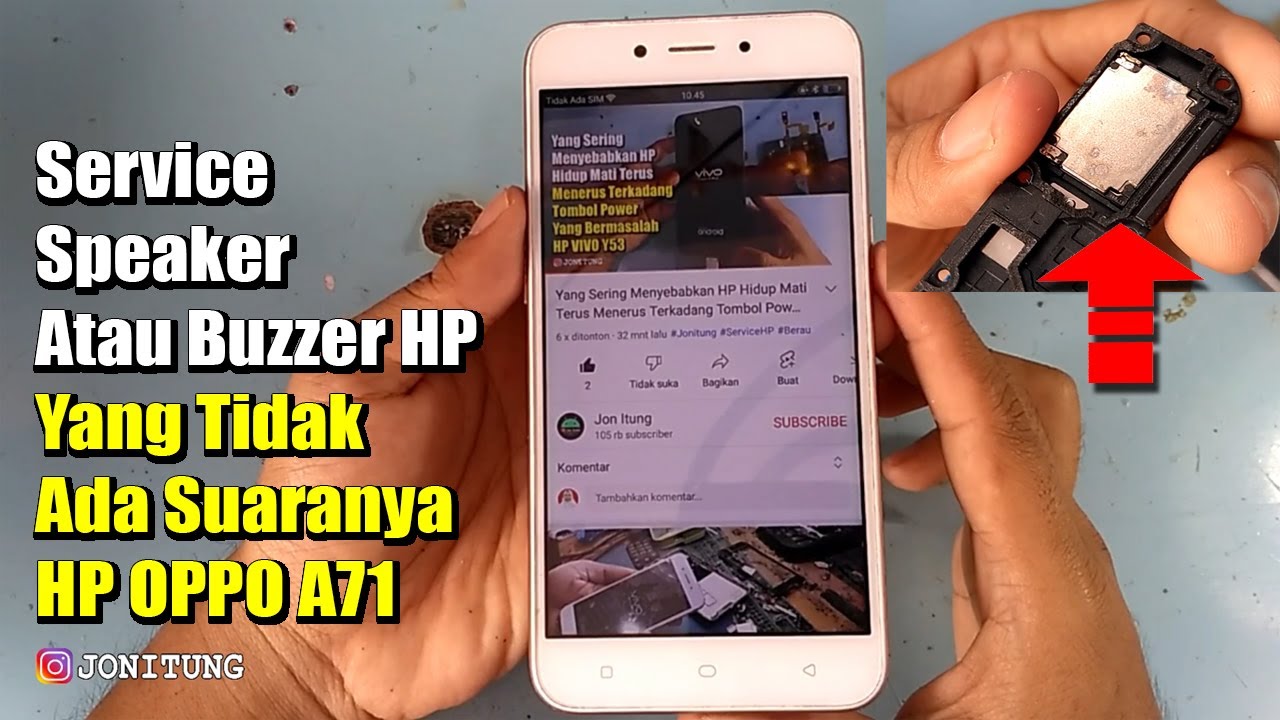 Service Speaker Atau Buzzer HP Yang Tidak Ada Suaranya HP OPPO A71