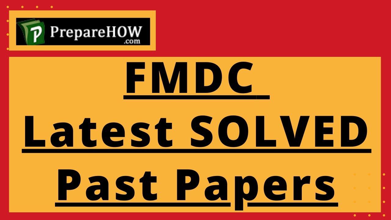FMDC ADMISSION in 2020 - Guideline & SOLVED Past Papers of Federal Medical & Dental College